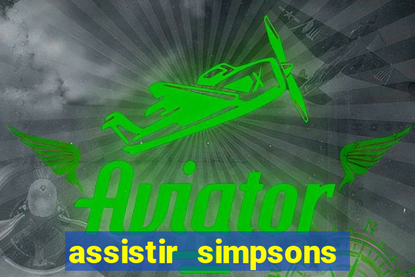 assistir simpsons online dublado